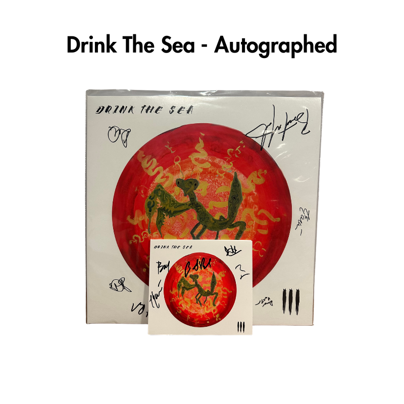 Drink The Sea - Autographed CD and Vinyl