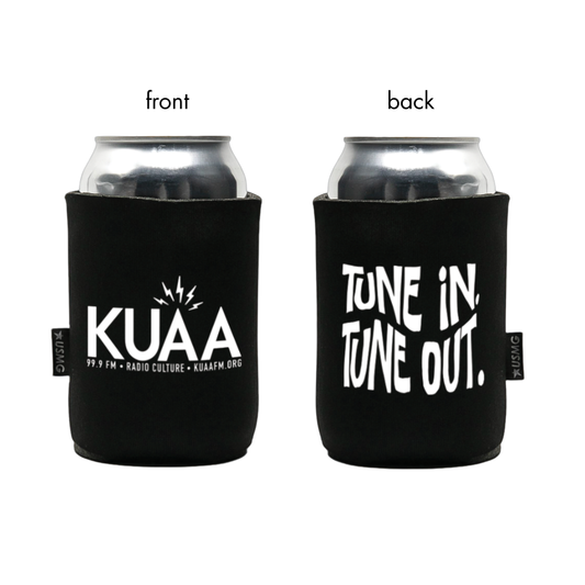 Tune in / Tune out Koozie