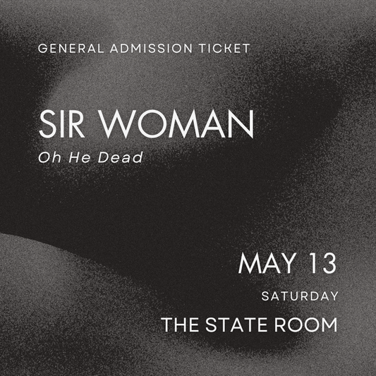 Sir Woman - GA Ticket